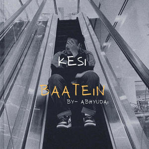 Kesi baatein