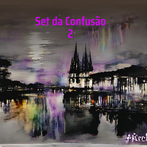 Set da Confusão 2 (Explicit)
