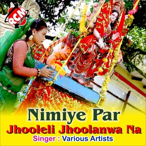 Nimiye Par Jhooleli Jhoolanwa Na