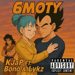6MOTY (feat. Bono & Lykz) (Explicit)
