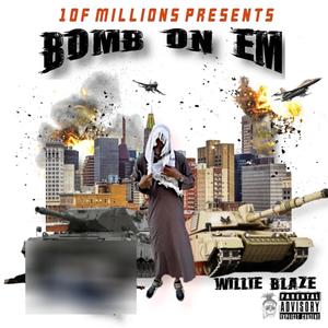 Bomb On Em (Explicit)