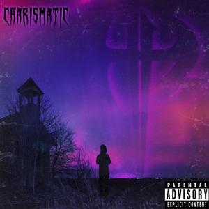 CHARISMATIC (Explicit)