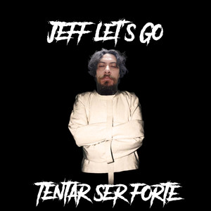 Tentar Ser Forte (Explicit)