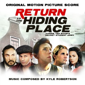 Return to the Hiding Place (Original Motion Picture Score)