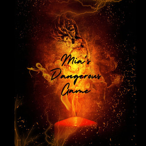 Mia's Dangerous Game