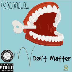 Dont Matter (Explicit)