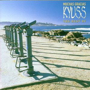 Muchas Gracias: The Best Of Kyuss