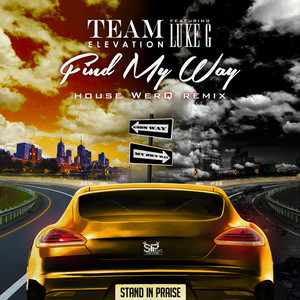 Find My Way (HOUSEWERQ REMIX)