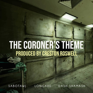 The Coroners Theme (Explicit)