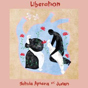 Sahida Apsara - Liberation (feat. JUMAN)
