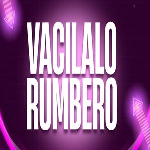 Vacilalo Rumbero (Ritmo Exótico)