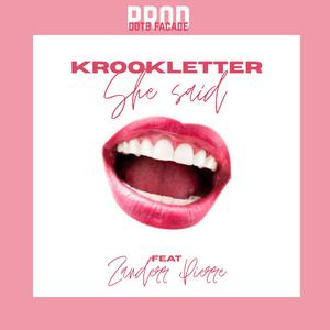 She said (feat. Zanderr Pierre)