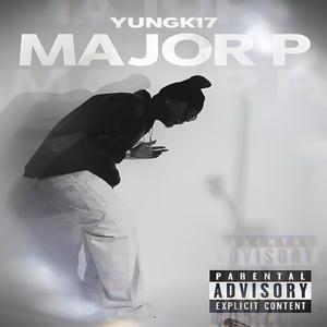 Major P (Explicit)