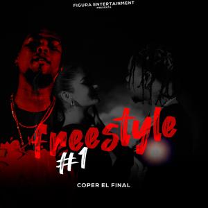 Freestyle #1 (feat. Figura Entertainment) (Explicit)