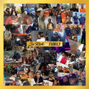 So Rich In Family (Explicit)