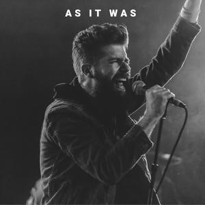 as it was