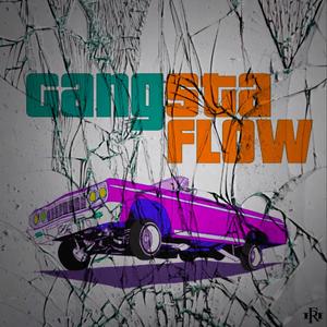Gangsta Flow (feat. OG BASTIAN) (Explicit)