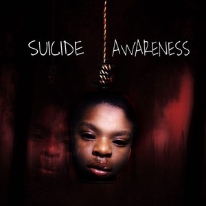 Suicide Awareness (Explicit)