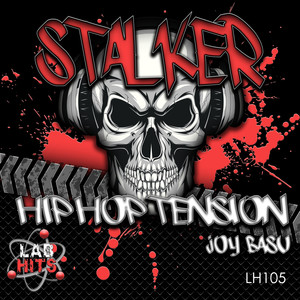 Stalker: Hip Hop Tension