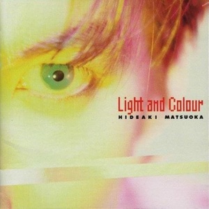 Light and Colour (光と色彩)