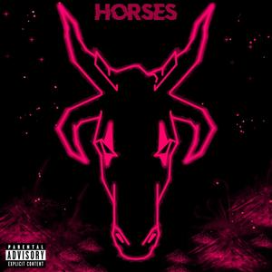 Horses (Explicit)