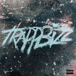 TrappBizz (Explicit)