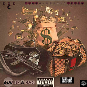 Run up a Bag (Explicit)