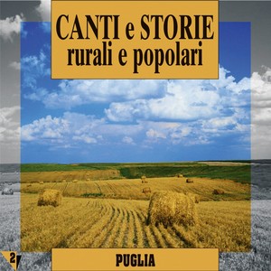 Canti e storie rurali e popolari : Puglia, vol. 2