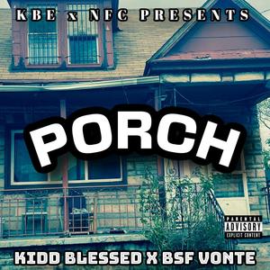 Porch (Explicit)