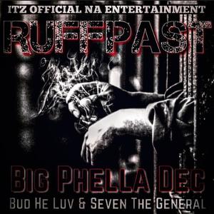 Ruff Pass(feat. Bud He Luv & Seven The General) (Explicit)