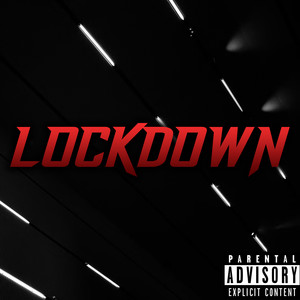 Lockdown (Explicit)