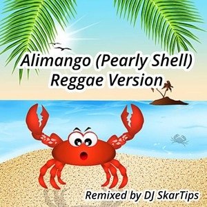 Alimango (Pearly Shell) [Reggae Version]