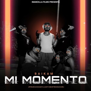 Mi momento (Explicit)