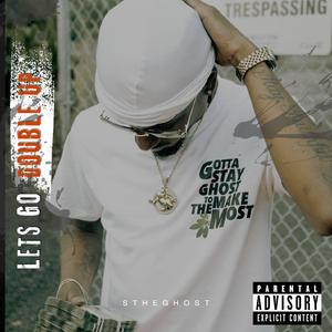 Lets Go Double Up (Explicit)