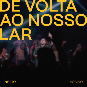 De Volta Ao Nosso Lar (Ao Vivo)