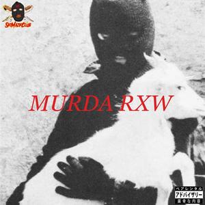 Murda Rxw (Explicit)