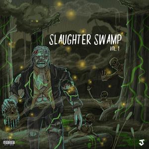 Slaughter Swamp, Volume 1 (Explicit)