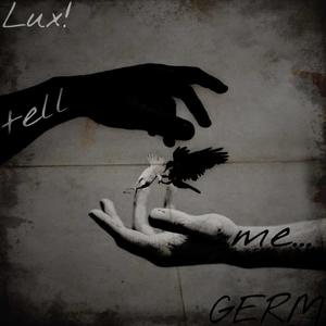tell me (feat. GERM) (Explicit)
