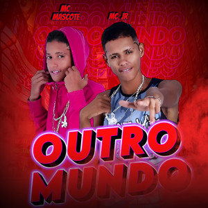 OUTRO MUNDO (Explicit)