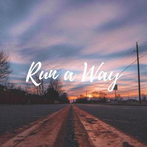 Run a Way (feat. iKnix)