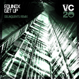 Get Up (Delinquents Remix - Radio Edit)
