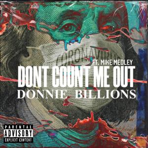 Dont Count Me Out (feat. Mike Medley)