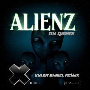 Alienz (Kyler Daniel Remix)