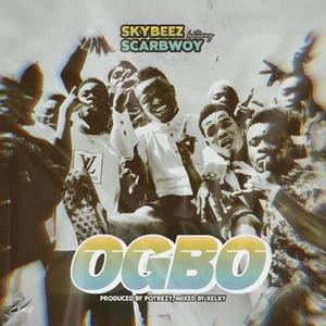 Ogbo (feat. Scarbwoy)