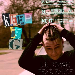 KEEP IT G (feat. Zauce) [Explicit]