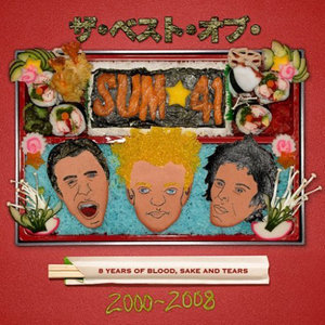 8 Years of Blood, Sake and Tears: The Best of Sum 41 2000-2008