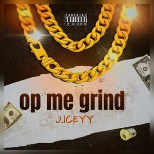 Op me Grind (Explicit)