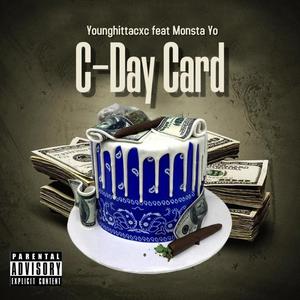 C-Day Card (feat. Monsta Yo) [Explicit]