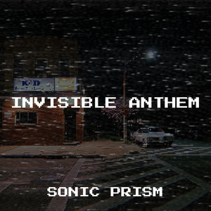 Invisible Anthem