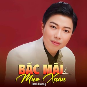 Bác Mãi Là Mùa Xuân